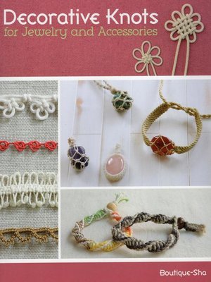 cover image of Decorative Knots for Jewelry and Accessories